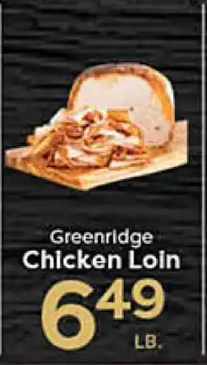 Rich's Fresh Market Greenridge Chicken Loin offer