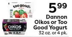Rich's Fresh Market Dannon Oikos or Too Good Yogurt offer
