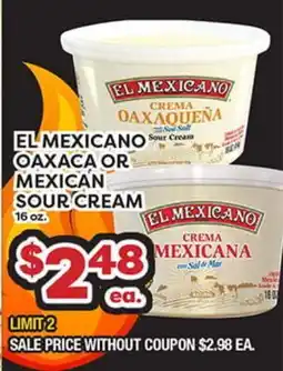 Torres Supermercado EL MEXICANO OAXACA OR MEXICAN SOUR CREAM offer
