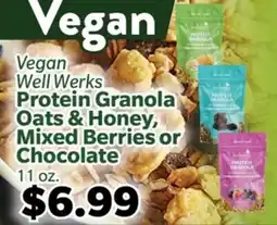 Living Fresh Market Vegan Well Werks Protein Granola Oats & Honey, Mixed Berries or Chocolate offer
