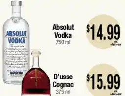 Big Saver Foods Absolut Vodka 750 ml, D'usse Cognac 375 ml offer