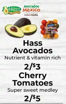 Sunset Foods Hass Avocados, Cherry Tomatoes offer