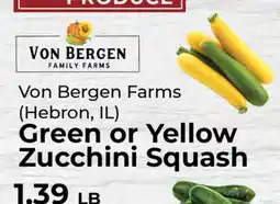 Sunset Foods Von Bergen Farms Green or Yellow Zucchini Squash offer