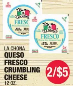 Carnicerias Jimenez LA CHONA QUESO FRESCO CRUMBLING CHEESE offer