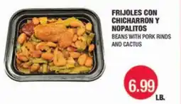 Carnicerias Jimenez BEANS WITH PORK RINDS AND CACTUS offer