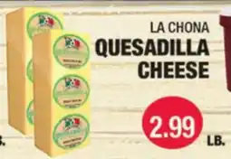 Carnicerias Jimenez LA CHONA QUESADILLA CHEESE offer