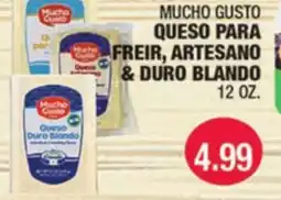 Carnicerias Jimenez MUCHO GUSTO QUESO PARA FREIR, ARTESANO & DURO BLANDO offer