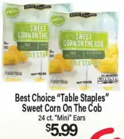 Angelo Caputo's Fresh Market Best Choice Table Staples Sweet Corn On The Cob offer