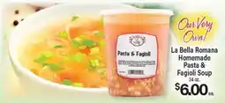 Angelo Caputo's Fresh Market La Bella Romana Homemade Pasta & Fagioli Soup offer
