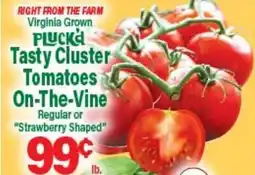 Angelo Caputo's Fresh Market Virginia Grown PLUCK'A Tasty Cluster Tomatoes On-The-Vine offer