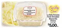 Angelo Caputo's Fresh Market La Bella Romana Fresh Shredded Mozzarella Cheese offer