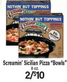 Angelo Caputo's Fresh Market Screamin' Sicilian Pizza Bowls offer