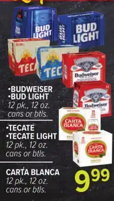 Cermak Fresh Market •BUDWEISER •BUD LIGHT •TECATE •TECATE LIGHT •CARTA BLANCA offer