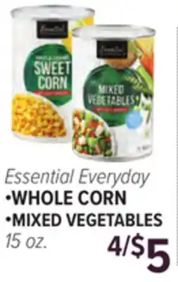 Cermak Fresh Market Essential Everyday WHOLE CORN · MIXED VEGETABLES offer