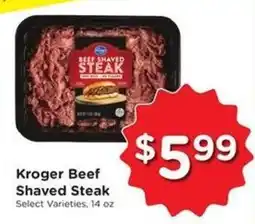 Kroger Kroger Beef Shaved Steak offer