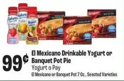 Food City El Mexicano Drinkable Yogurt or Banquet Pot Pie offer