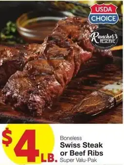 Market Street Rancher's Reserve Boneless Swiss Steak or Beef Ribs offer