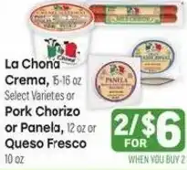 Tony’s Fresh Market La Chona Crema or Pork Chorizo or Panela or Queso Fresco offer