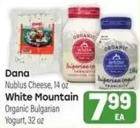Tony’s Fresh Market Dana Nubulus Cheese, White Mountain Organic Bulgarian Yogurt offer