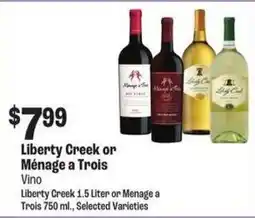 Food City Liberty Creek or Ménage a Trois Vino offer