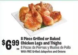 Food City 8 piece grilled or baked chicken legs and thighs offer