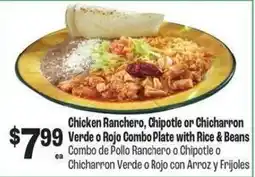 Food City Chicken Ranchero, Chipotle or Chicharron Verde o Rojo Combo Plate offer