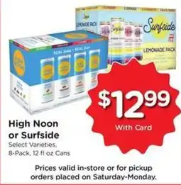 Fry's High Noon or Surfside offer