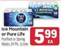 Tony’s Fresh Market Ice Mountain or Pure Life offer