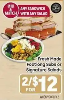 Tony’s Fresh Market Fresh Made Footlong Subs or Signature Salads offer