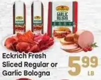 Tony’s Fresh Market Eckrich Fresh Sliced Regular or Garlic Bologna offer