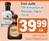 Tony’s Fresh Market Don Julio 70th Anniversary or Reposado Tequila offer