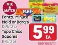 Tony’s Fresh Market Fanta, Minute Maid or Barq's Topo Chico Sabores offer