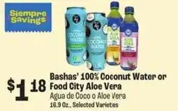 Food City Bashas' 100% Coconut Water or Food City Aloe Vera offer