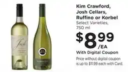 Fry's Kim Crawford, Josh Cellars, Ruffino or Korbel offer