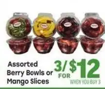 Tony’s Fresh Market Assorted Berry Bowls or Mango Slices offer