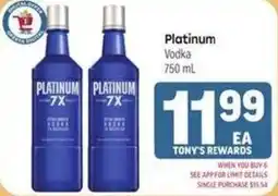 Tony’s Fresh Market Platinum Vodka offer