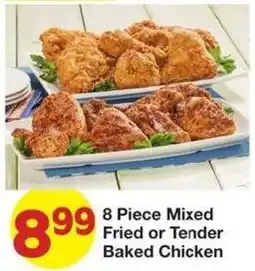 Market Street 8 piece mixed fried or tender baked chicken offer
