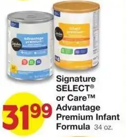 Market Street Signature Select or Care Advantage Premium Infant Formula offer