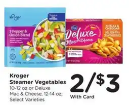 Fry's Kroger Steamer Vegetables or Deluxe Mac & Cheese offer