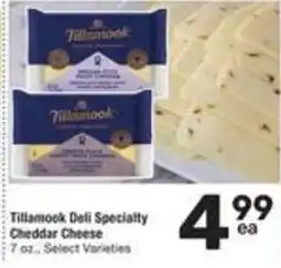 Albertsons Tillamook Deli Specialty Cheddar Cheese offer