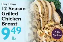 Festival Foods Our Own 12 Season Grilled Chicken Breast offer