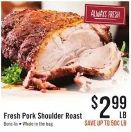 Haggen Food Fresh Pork Shoulder Roast offer