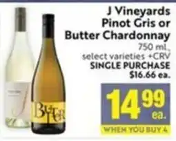 Save Mart J Vineyards Pinot Gris or Butter Chardonnay offer