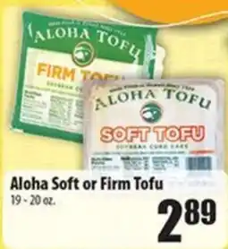 Times Supermarkets Aloha Soft or Firm Tofu offer
