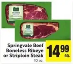 Save Mart Springvale Beef Boneless Ribeye or Striploin Steak offer