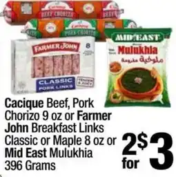 Super King Markets Cacique Beef, Pork Chorizo or Farmer John Breakfast Links Classic or Maple or Mid East Mulukhia offer