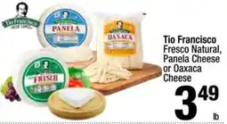 Super King Markets Tio Francisco Fresco Natural, Panela Cheese or Oaxaca Cheese offer