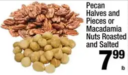 Super King Markets Pecan Halves and Pieces or Macadamia Nuts Roasted and Salted offer