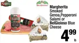 Super King Markets Margherita Smoked Genoa, Pepperoni Salami or BelGioioso Blue Cheese offer