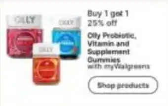 Walgreens Olly Probiotic, Vitamin and Supplement Gummies offer